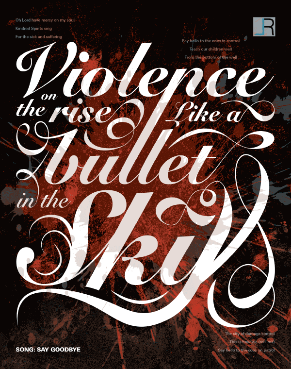 Typographic Composition of Say Goodbye by Green Day. Lyrics: Violence On The Rise. Like A Bullet In The Sky.